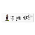 Up yer kilt bumper sticker bumper stickers