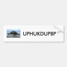 UPHUKDUPBP BUMPER STICKERS