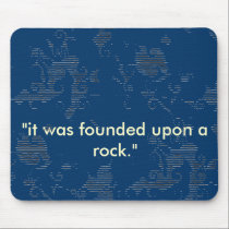 "upon a rock" mousepad