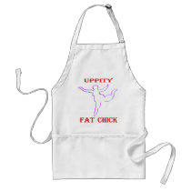 Uppity Fat Chick Apron