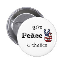 usapeace, give, Peace, a chance Pinback Button