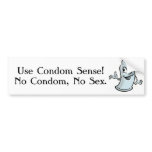Use Condom Sense! bumper stickers