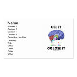 Use It Or Lose It (Anatomical Brain Humour) Business Cards
