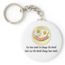 Use Your Smile To Change The World Keychains