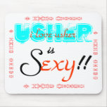 USHER, is, S, exy, i love usher, i love usher, ... mousepads
