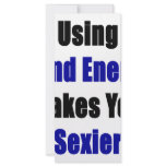 Using Wind Energy Makes You Sexier rack cards