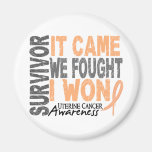 Uterine Cancer Survivor It Came We Fought I Won Fridge Magnet