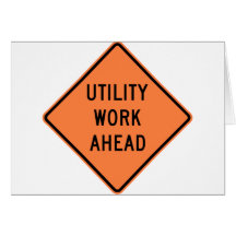 Utility Work Ahead Construction Highway Sign Greeting Card