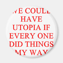 UTOPIA my way Refrigerator Magnet