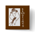 V.I.P. Pin for Bridesmaid