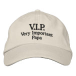 V.I.P. Very Important Papa embroidered hats