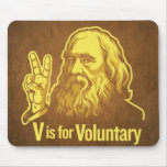 V is for Voluntary Lysander Spooner Mouse Pad mousepads