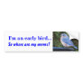 VA- Early bird bumper sticker