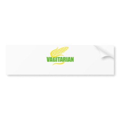 VAGITARIAN BUMPER STICKER by gay_pride