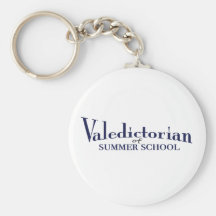 Valedictorian Of Summer School Keychain