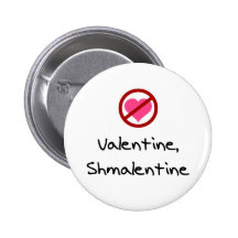Valentine, Shmalentine Button