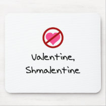 Valentine, Shmalentine Mouse Pads
