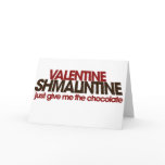 Valentine Shmalintine Cards