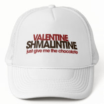 Valentine Shmalintine Trucker Hat