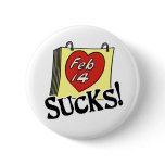 Valentine's Day Sucks Button