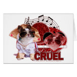Valentines - Dont Be Cruel - Chihuahua - Gizmo Cards