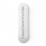 VALLEYMOSTWANTED SKATE DECK