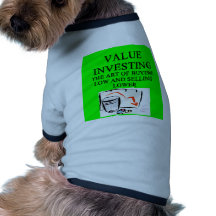 value investing doggie t shirt