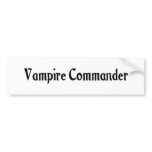 Vampire Commander Bumper Sticker