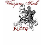 Vampire Suck Blood t-shirts