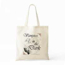 Vampires Do It in the Dark - Tote Bag