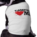 Vampires loves me pet clothing