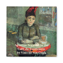 Van Gogh Agostina Segatori Sitting, Cafe Tambourin Magnet