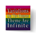 Variations On The Human Theme Are Infinite buttons