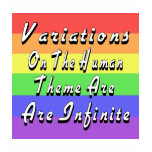 Variations On The Human Theme Are Infinite t-shirts