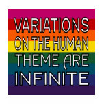 Variations On The Human Theme Are Infinite t-shirts