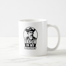 Vasco da Gama is my Homeboy Coffee Mugs