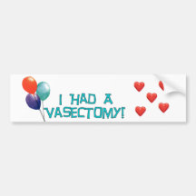 Vasectomy Bumper Stickers