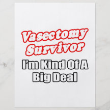 Vasectomy Survivor...Big Deal Custom Flyer