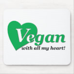 Vegan with all my heart mousepads