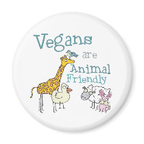 Vegans are Animal Friendly Fridge Magnets