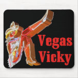 VEGAS VICKY Mousepad