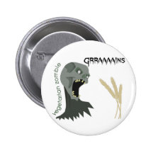 Vegetarian Zombie wants Graaaains! Pinback Button