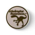 Velociraptor Awareness Button