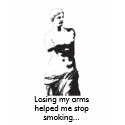 venusdemilo, Losing my arms helped me stop smok... t-shirts