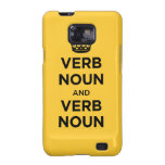 Verb Noun and Verb Noun - Keep Calm and Carry on Galaxy S2 Cases