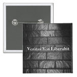 Veritas Vos Liberabit (noir style) Buttons