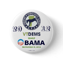Vermont Democrats Want OBAMA in 2012 political pin