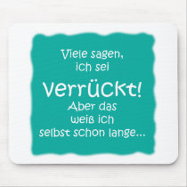 Verrückt! Mousepad
