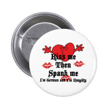 Very Funny Kiss Me I'm German Pinback Button
