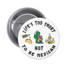 Very Funny Mexican Pinback Button